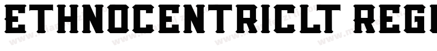 Ethnocentriclt Regul字体转换